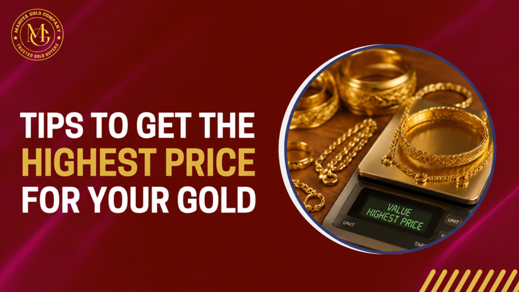 Highest Price for Your Gold